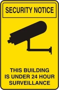 SECURITY NOTICE - THIS BUILDING IS UNDER 24 HOUR SURVEILLANCE – Part No. SS 416